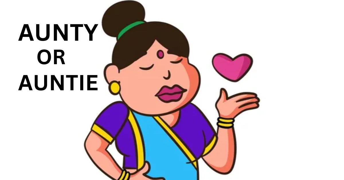 aunty or auntie